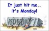 It's Monday _ Funny Picture.jpg