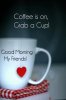 Pics Photos - Good Morning Friend Funny My Morning Coffee ___.jpg