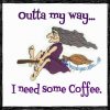 Outta my way…__(The Witch Said What_) – Witches Of The Craft®.jpg